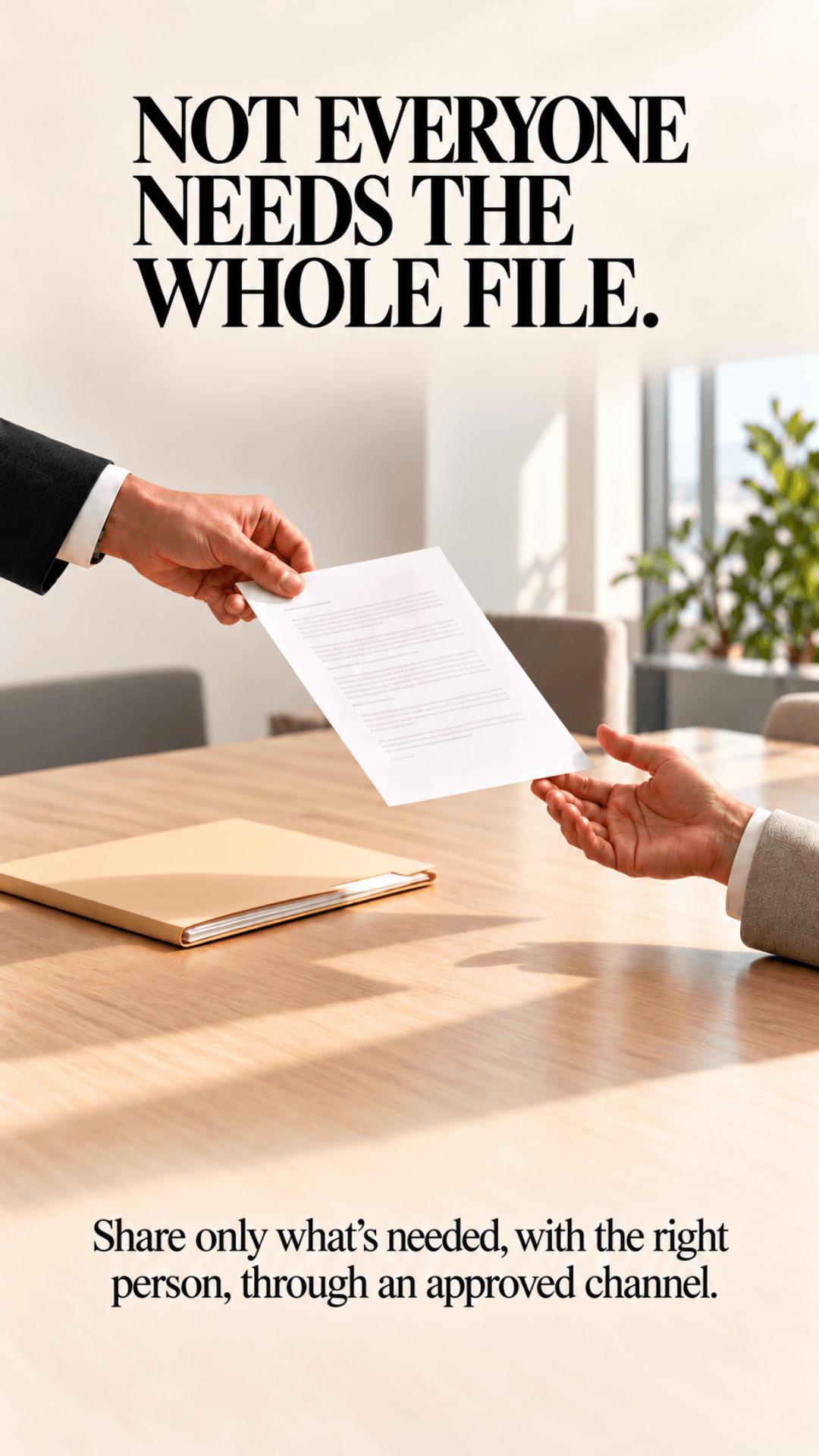 Poster of a single page being handed across a desk, reminding employees to share only the information that's needed